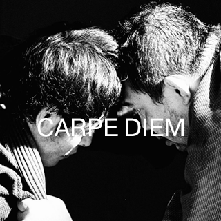 CARPE DIEM